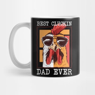 Mens Best Cluckin Dad Ever Chicken Dad Best Dad Best Father Mug